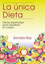 UNICA DIETA, LA | 9788488066022 | RAY, SONDRA