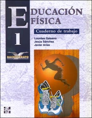 EDUCACION FISICA 1 CUADERNO DE TRABAJO | 9788448104023 | GALEANO, LOURDES
