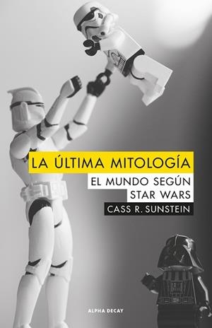 ULTIMA MITOLOGIA,LA | 9788494742323 | SUNSTEIN, CASS