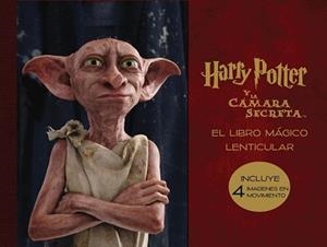 EL LIBRO MáGICO LENTICULAR DE HARRY POTTER Y LA CáMARA SECRETA | 9788893672580