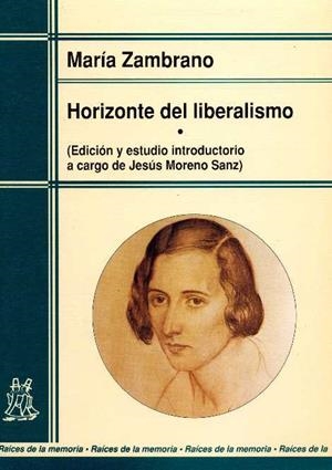 HORIZONTE DEL LIBERALISMO | 9788471123978 | ZAMBRANO, MARIA