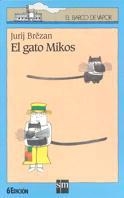GATO MIKOS, EL | 9788434851245 | BREZAN, JURIJ
