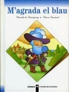 AGRADA EL BLAU, M' | 9788424667016 | BOURGOING, PASCALE DE