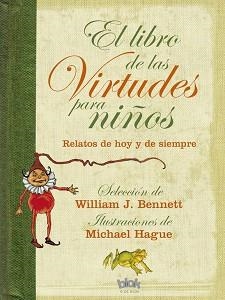 LIBRO DE LAS VIRTUDES PARA NI¥OS, EL | 9788440665089 | BENNETT, WILLIAM