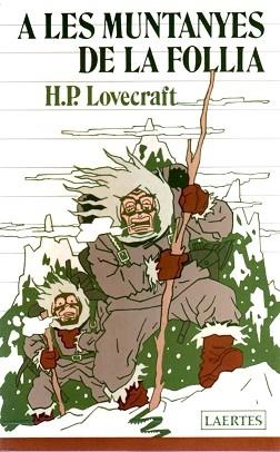 A LES MUNTANYES DE LA FOLLIA | 9788475840994 | LOVECRAFT, H. P.