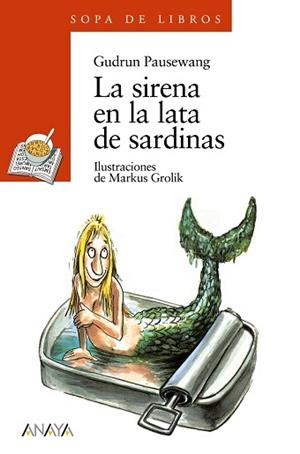 SIRENA EN LA LATA DE SARDINAS, LA | 9788420777696 | PAUSEWANG, GUDRUM