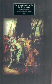 ENSE¥ANZA DE LA HISTORIA, LA | 9788446008354 | ALTAMIRA, RAFAEL