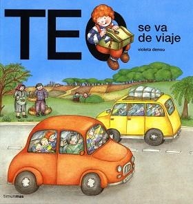 TEO SE VA DE VIAJE | 9788448002817 | DENOU, VIOLETA