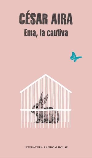 EMA, LA CAUTIVA | 9788439701965 | AIRA, CESAR