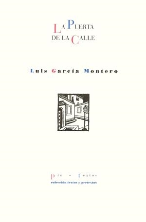 PUERTA DE LA CALLE, LA | 9788481911602 | GARCIA MONTERO, LUIS