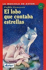 EL LOBO QUE CONTABA LAS ESTRELLAS | 9788482390543 | GENOVES AZPEITIA, PABLO