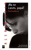 NO TE CASES PAPA | 9788434856356 | CASALDERREY