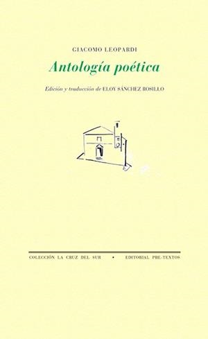 ANTOLOGIA POETICA | 9788481911732 | LEOPARDI, GIACOMO