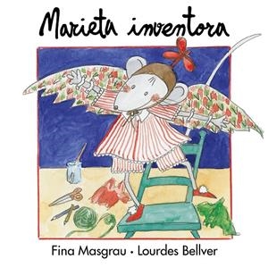 MARIETA INVENTORA | 9788481311587 | MARSGRAU, FINA