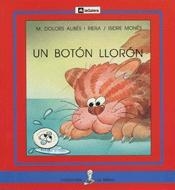 UN BOTON LLORON | 9788424627652 | ALIBES I RIERA, M¦ DOLORS