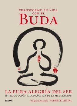 TRANSFORME SU VIDA CON EL BUDA | 9788416965335 | MIDAL, FABRICE/KORNFIELD, JACK