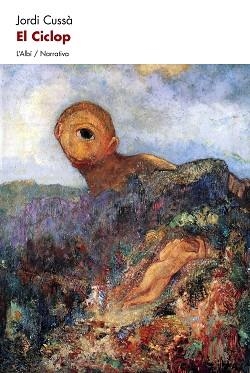 EL CICLOP | 9788415269595 | CUSSÂ, JORDI
