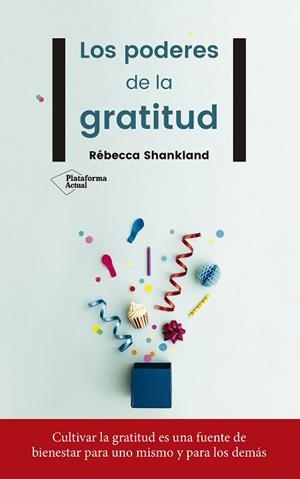 LOS PODERES DE LA GRATITUD | 9788417114442 | SHANKLAND, RéBECCA