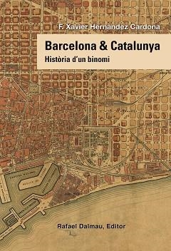BARCELONA & CATALUNYA | 9788423208258 | HERNàNDEZ CARDONA, FRANCESC XAVIER