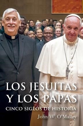 LOS JESUITAS Y LOS PAPAS | 9788427141230 | W, O´MALLEY, JOHN