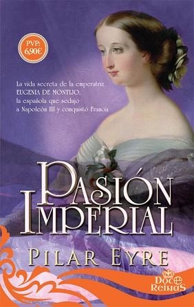 PASIóN IMPERIAL | 9788491641681 | EYRE, PILAR