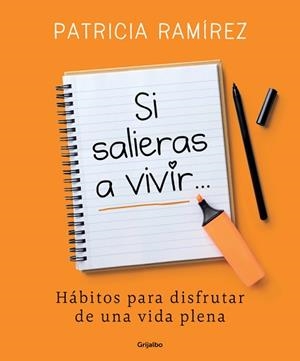 SI SALIERAS A VIVIR... | 9788425356193 | PATRICIA RAMíREZ