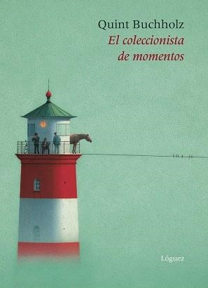 COLECIONISTA DE MOMENTOS, EL | 9788489804166 | BUCHHOLZ QUINT