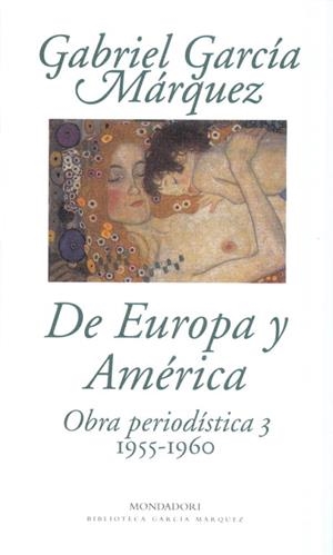 EUROPA Y AMERICA, DE    OBRA PERIODISTICA   III | 9788439704423 | GARCIA MARQUEZ GABRIEL