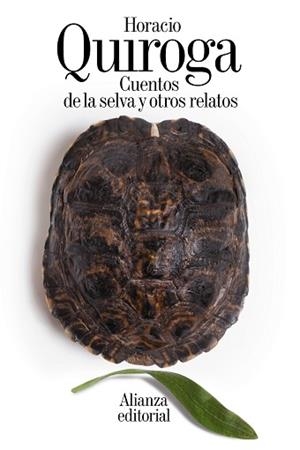 CUENTOS DE LA SELVA Y OTROS RELATOS | 9788491049852 | QUIROGA, HORACIO
