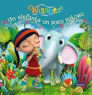 UN ELEFANTE UN POCO PATOSO (WISSPER) | 9788448849771 | VARIOS AUTORES