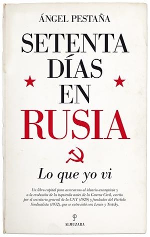 SETENTA DíAS EN RUSIA. LO QUE YO VI | 9788417229788 | PESTAñA, ÁNGEL