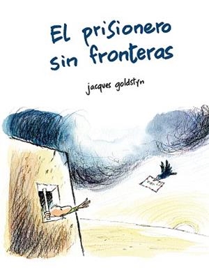 EL PRISIONERO SIN FRONTERAS | 9788491451570 | GOLDSTYN, JACQUES