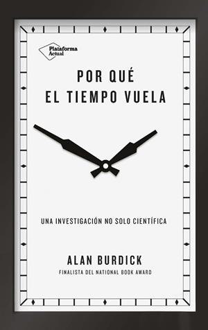 POR QUé EL TIEMPO VUELA | 9788417114657 | BURDICK, ALAN