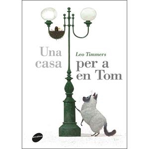 UNA CASA PER A EN TOM | 9788416844609 | TIMMERS, LEO