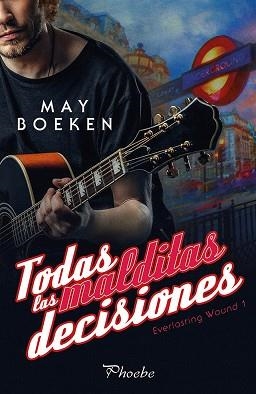 TODAS LAS MALDITAS DECISIONES | 9788416970780 | BOEKEN, MAY