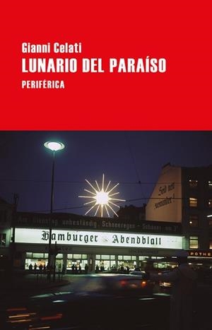 LUNARIO DEL PARAíSO | 9788416291618 | CELATI, GIANNI