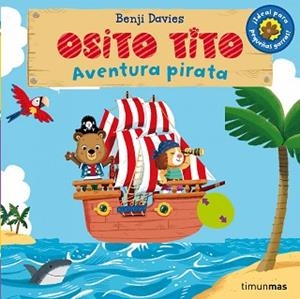 OSITO TITO. AVENTURA PIRATA | 9788408128359 | DAVIES, BENJI