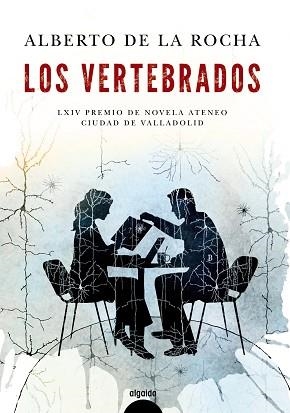 LOS VERTEBRADOS | 9788490679753 | DE LA ROCHA, ALBERTO