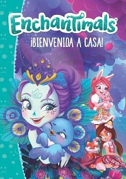¡BIENVENIDA A CASA! (ENCHANTIMALS. PRIMERAS LECTURAS) | 9788448850234 | AUTORES VARIOS
