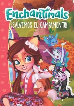 ¡SALVEMOS EL CAMPAMENTO! (ENCHANTIMALS. PRIMERAS LECTURAS) | 9788448850241 | AUTORES VARIOS