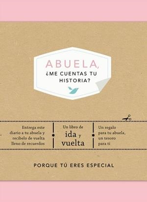 ABUELA, ¿ME CUENTAS TU HISTORIA? | 9788401021510 | ELMA VAN VLIET