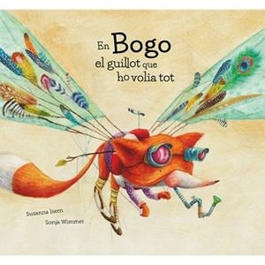 EN BOGO EL GUILLOT QUE HO VOILA TOT | 9788417123420 | SUSANNA ISERN/SONJA WIMMER