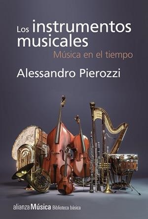 LOS INSTRUMENTOS MUSICALES | 9788491811305 | PIEROZZI, ALESSANDRO