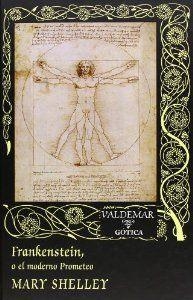 FRANKENSTEIN O EL MODERNO PROMETEO | 9788477027393