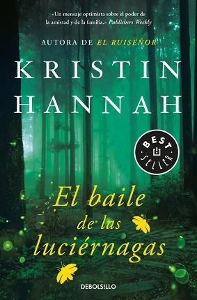 EL BAILE DE LAS LUCIéRNAGAS | 9788466343015 | KRISTIN HANNAH