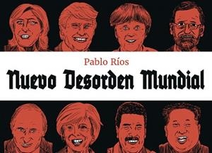 NUEVO DESORDEN MUNDIAL | 9788494616778 | RíOS, PABLO