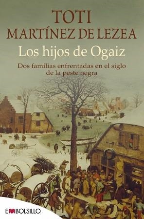 LOS HIJOS DE OGAIZ | 9788415140535 | MARTÍNEZ DE LEZEA, TOTI