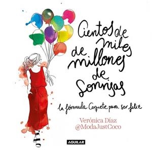 CIENTOS DE MILES DE MILLONES DE SONRISAS | 9788403518513 | VERÓNICA DÍAZ (@MODAJUSTCOCO)