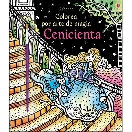 CENICIENTA PINTURA MAGICA | 9781474947152