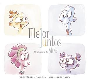 MEJOR JUNTOS | 9788448850159 | DANIEL MARTÍNEZ/RAFAEL CANO/ABEL TEBAR